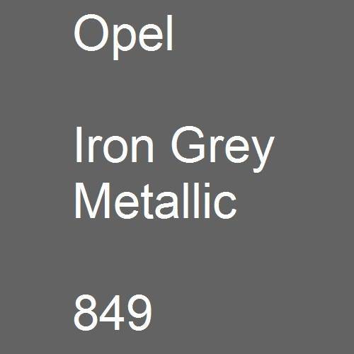 Opel, Iron Grey Metallic, 849.